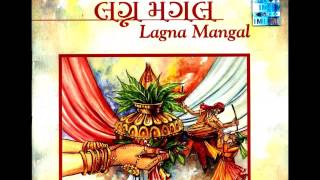 Lagna Mangal - Gujarati Wedding Songs