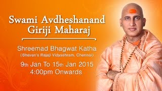 Bhagwat Katha - Avdheshanand Giriji Maharaj  Chennai