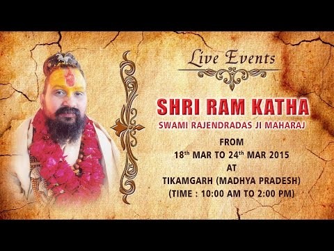 Shri Ram Katha by Shri Rajendra Das Ji Maharaj  in March 2015 At Tikamgarh , M.P